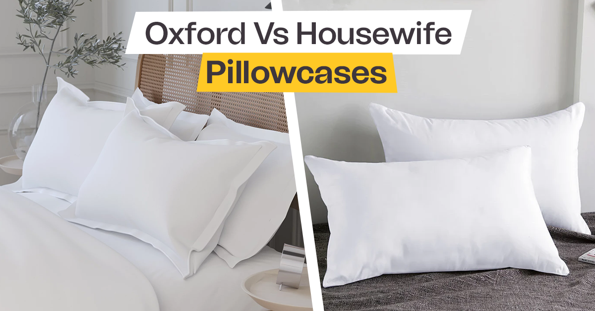 Housewife and oxford pillowcases online