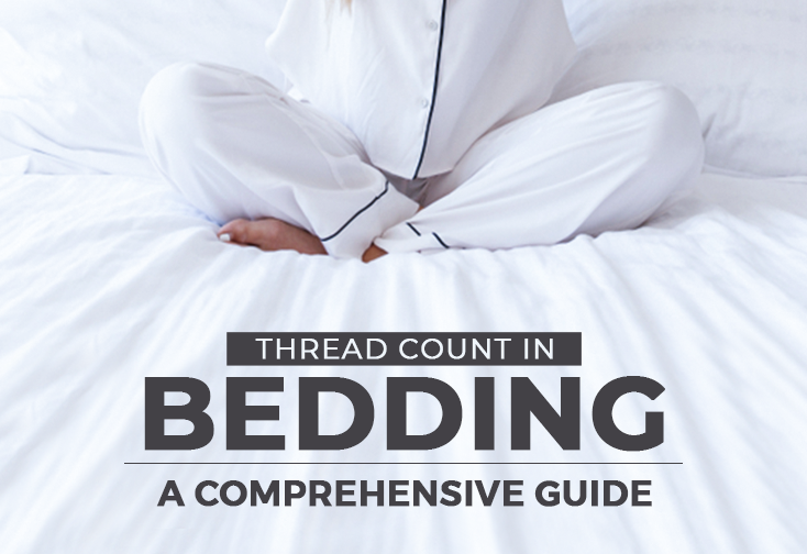 The Importance Of Thread Count In Bedding: A Comprehensive Guide –  Yorkshire Bedding