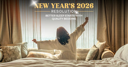 New Year’s 2026 Resolution: Better Sleep Starts with Quality Bedding