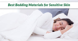 Best Bedding Materials for Sensitive Skin