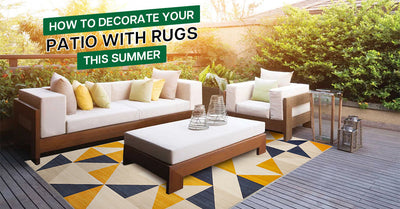 How to Decorate Your Patio with Rugs This Summer