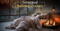 Seasonal Bedding Colours: How to Pick the Perfect Hues for Every Season