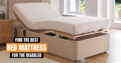 Find The Best Bed Mattress For The Disabled