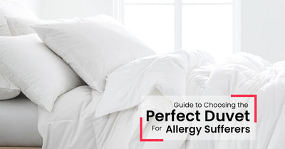 Guide to Choosing the Perfect Duvet for Allergy Sufferers