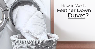 How To Wash A Feather Down Duvet?