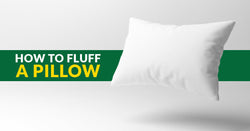 How to Fluff a Pillow