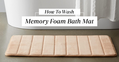 How To Wash Memory Foam Bath Mat