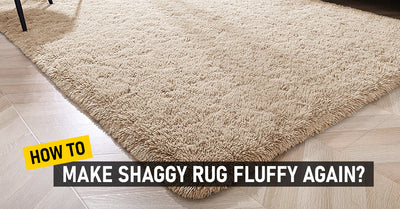 How To Make Shaggy Rug Fluffy Again? 6 Simple Steps